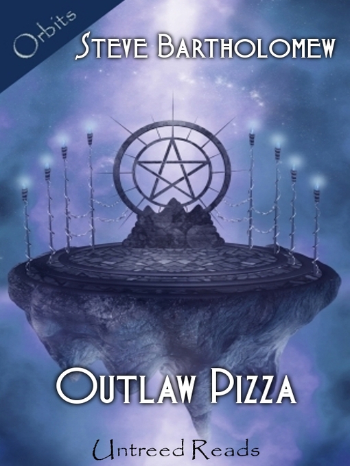Title details for Outlaw Pizza by Steve Bartholomew - Available
